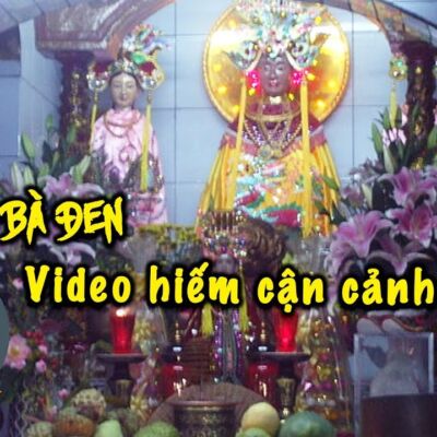Sự tích Núi Bà Đen và Video hiếm quay cận cảnh nơi bà ngự